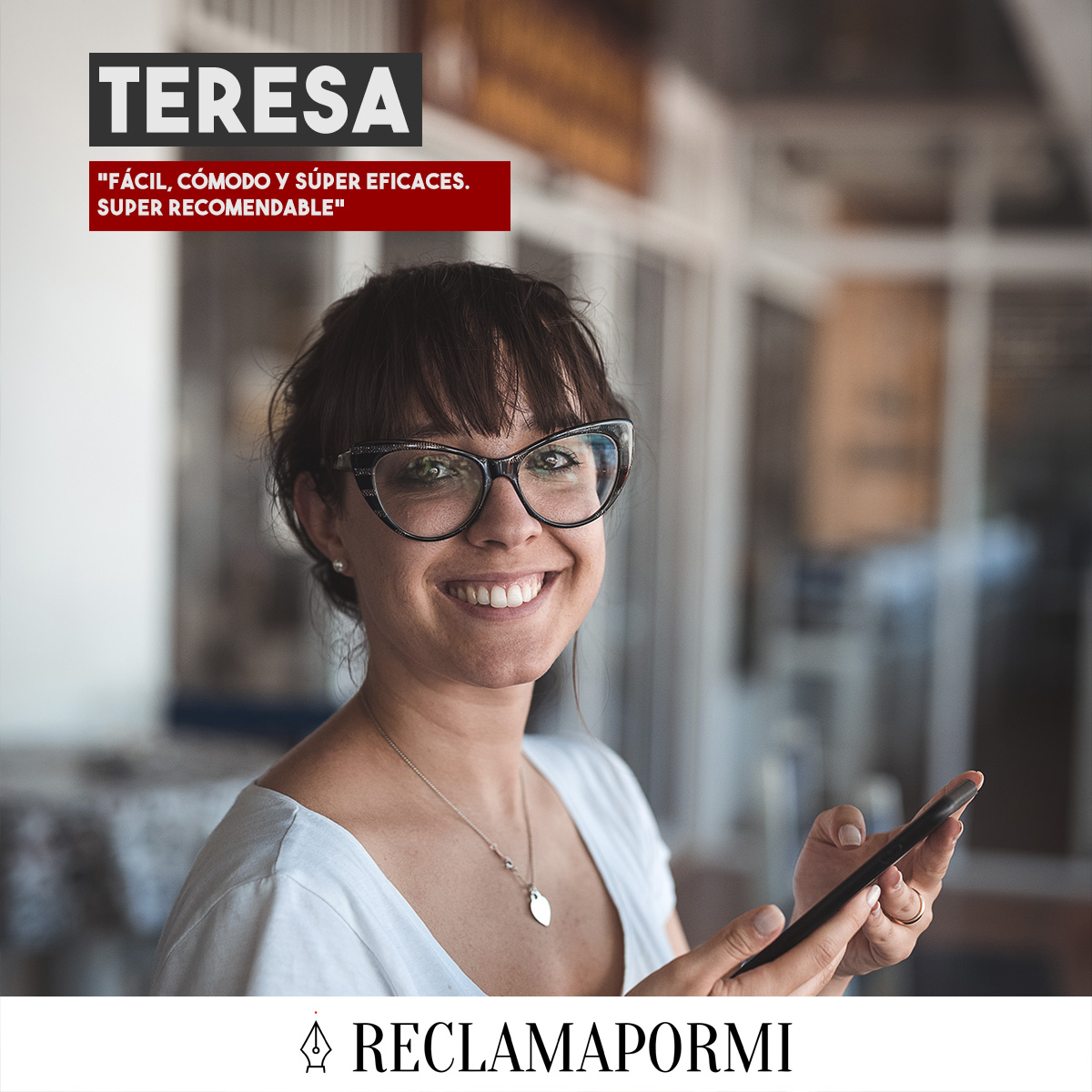 Lee la opinión de Teresa sobre Reclama por Mí