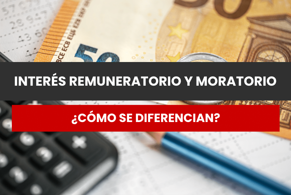 interés remuneratorio e interés moratorio diferenciarlos
